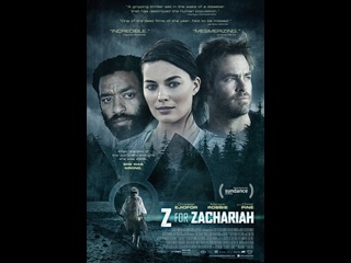 the film z-summarizes zakharia 2015 / z for zachariah 2015
